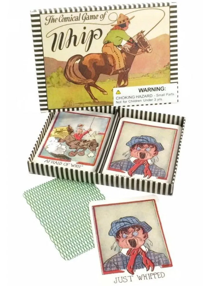 The Comical Game of Whip